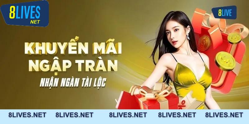 Khuyến mãi 8Live có những gì?