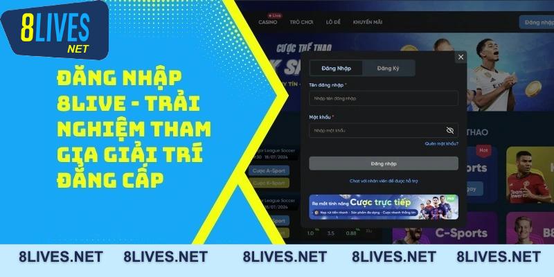 Quá trình đăng nhập 8Live được diễn ra như thế nào?